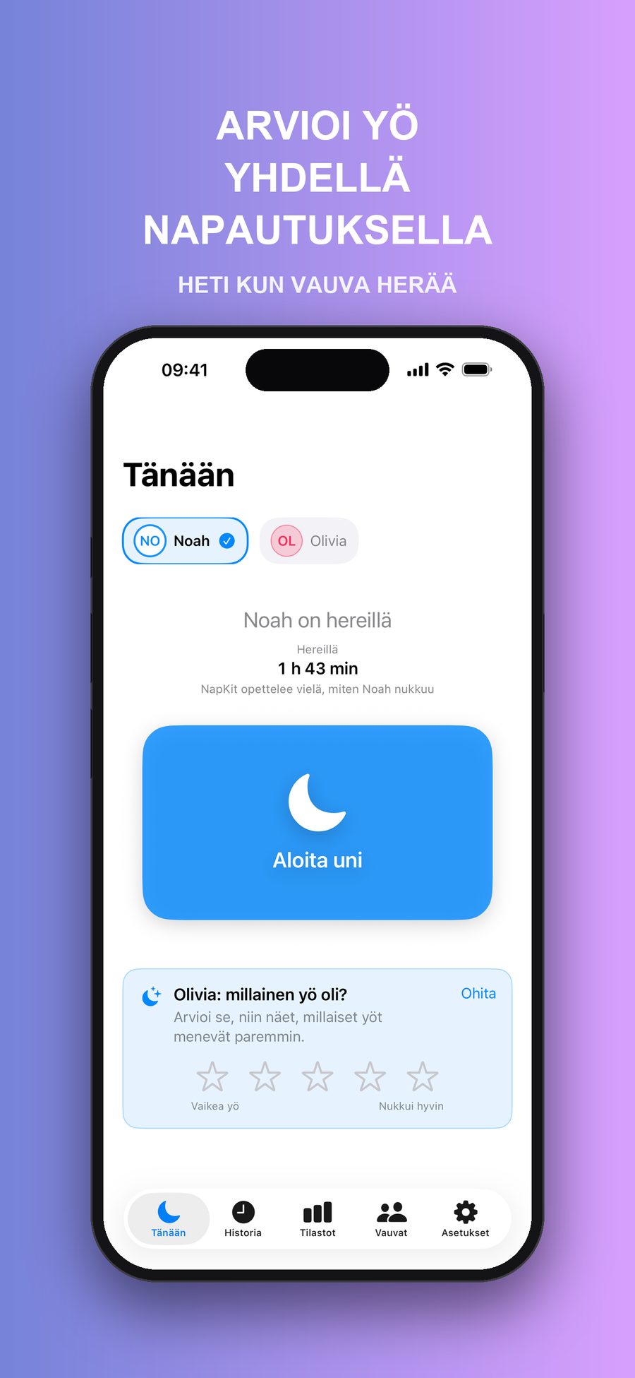 Tänään-näkymä, jossa kysytään ”Olivia: millainen yö oli?”. Arviointia varten on viisi tähteä ja Ohita-painike.